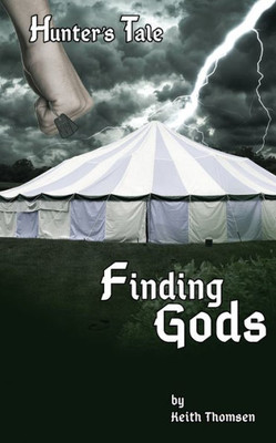 Finding Gods (Hunter'S Tale)