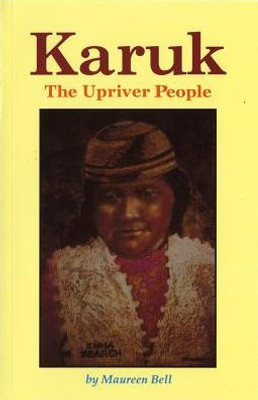 Karuk The Upriver People