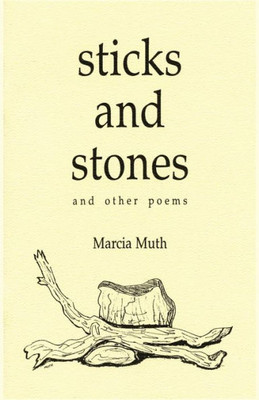 Sticks And Stones And Other Poems