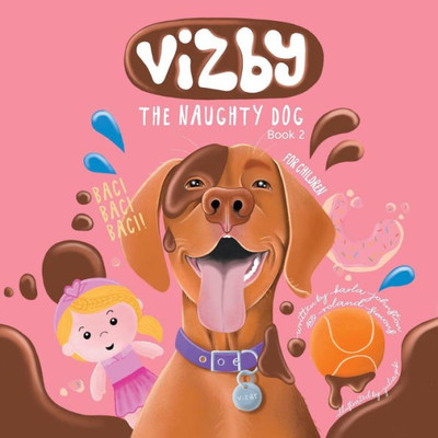 Vizby: The Naughty Dog - Book 2