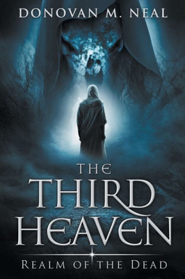 The Third Heaven: Realm Of The Dead