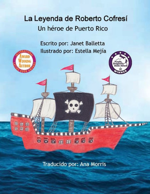 La Leyenda De Roberto Cofres? Un H?roe De Puerto Rico (Spanish Edition)