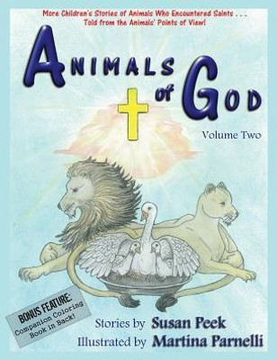 Animals Of God, Volume Two