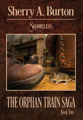 Shameless (2) (Orphan Train Saga)