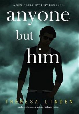 Anyone But Him