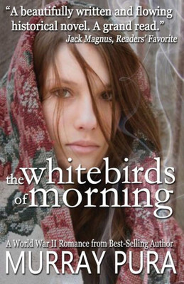 The White Birds Of Morning (The Zoya Septet)