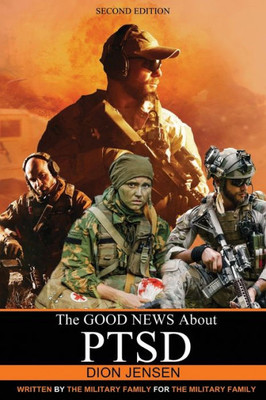 The Good News About Ptsd