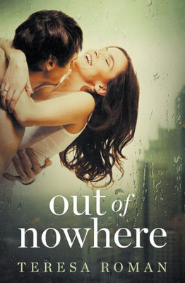 Out Of Nowhere: Book 2 (Back To Us)
