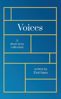 Voices: A Short Story Collection