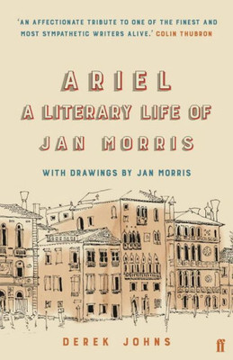 Ariel: Jan Morris, A Literary Life