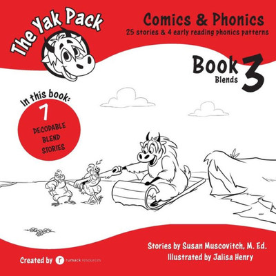 The Yak Pack: Comics & Phonics: Book 3: Learn To Read Decodable Blend Words (The Yak Pack Û Phonics & Sight Words)
