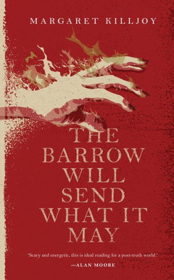 The Barrow Will Send What It May (Danielle Cain, 2)