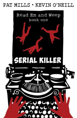 Serial Killer (Read Em And Weep)
