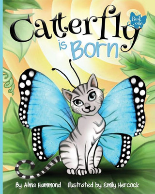 Catterfly Is Born (Catterflyö Series)