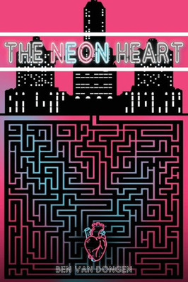 The Neon Heart (Synthetic Albatross)
