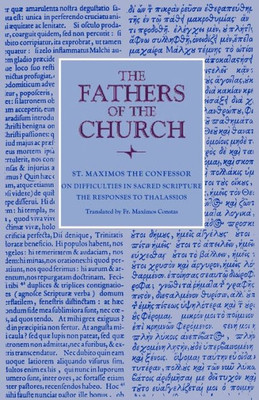 On Difficulties In Sacred Scripture: The Responses To Thalassios (Fathers Of The Church Patristic Series)