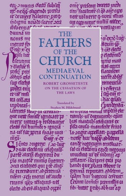 On The Cessation Of The Laws (Fathers Of The Church Medieval Continuations)