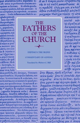Commentary On Genesis (Fathers Of The Church Patristic Series)