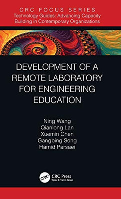 Development of a Remote Laboratory for Engineering Education (Technology Guides)