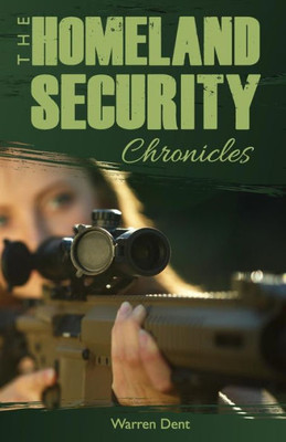 The Homeland Security Chronicles