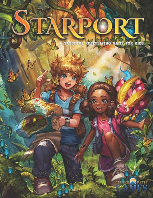 Starport: A Tabletop Roleplaying Game For Kids