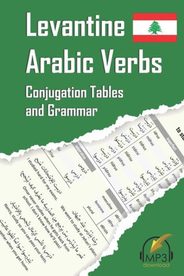 Levantine Arabic Verbs: Conjugation Tables And Grammar