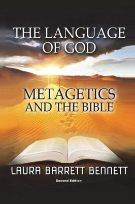 The Language Of God: Metagetics And The Bible