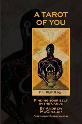 A Tarot Of You: Finding Your Self In The Cards