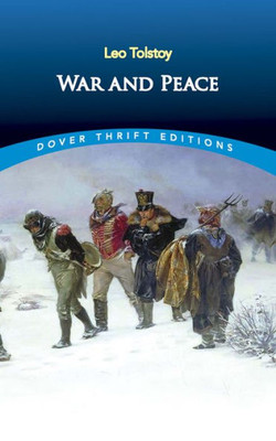 War And Peace (Dover Thrift Editions: Classic Novels)