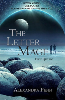 The Letter Mage: First Quarto (Letter Mage: Quartos)