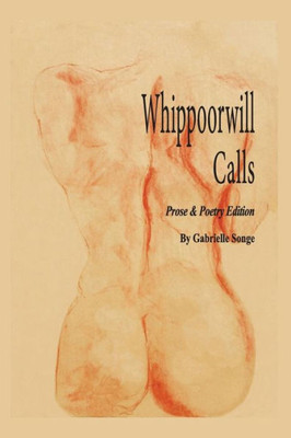 Whippoorwill Calls: Prose & Poetry Edition