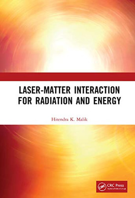 Laser-Matter Interaction for Radiation and Energy (100 Key Points)