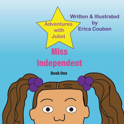 Miss Independent (Adventures With Juliet)