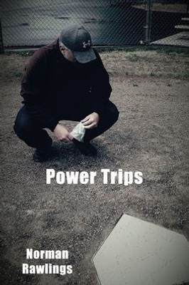 Power Trips