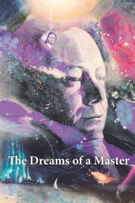 The Dreams Of A Master