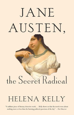 Jane Austen, The Secret Radical