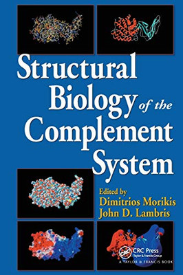 Structural Biology of the Complement System