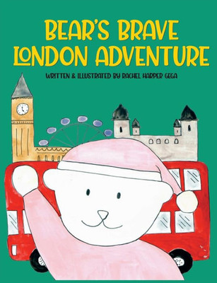 Bear'S Brave London Adventure