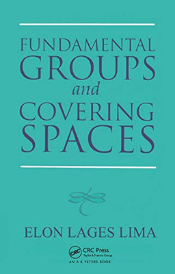 Fundamental Groups and Covering Spaces