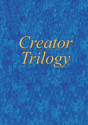 Creator Trilogy