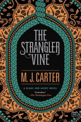 The Strangler Vine (A Blake And Avery Novel)