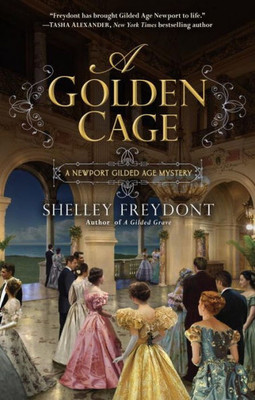 A Golden Cage (Newport Gilded Age)