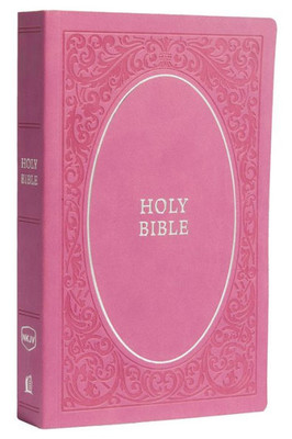 Nkjv, Holy Bible, Soft Touch Edition, Leathersoft, Pink, Comfort Print: Holy Bible, New King James Version