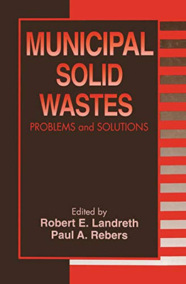 Municipal Solid Wastes: Problems and Solutions