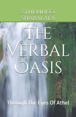 The Verbal Oasis: Through The Eyes Of Athel