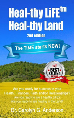 Heal-Thy Life 2Nd Edition (Life On Pupose)