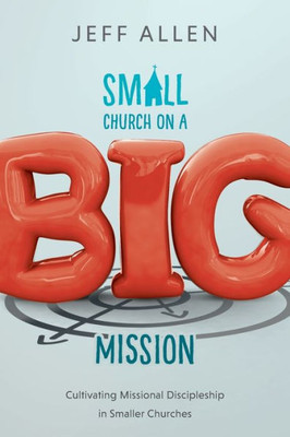Small Church On A Big Mission