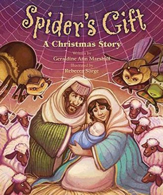 Spider'S Gift: A Christmas Story