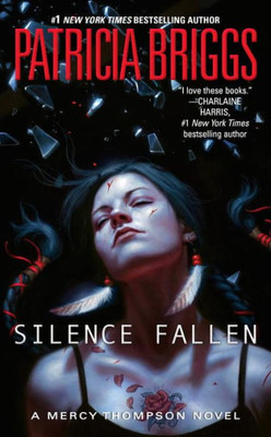Silence Fallen (A Mercy Thompson Novel)