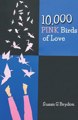 10,000 Pink Birds Of Love